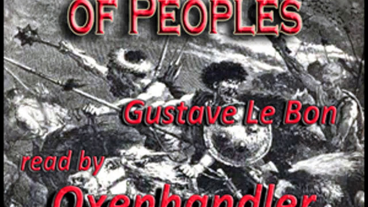 The Psychology of Peoples: Its Influence on Their Evolution by Gustave LE BON | Full Audio Book