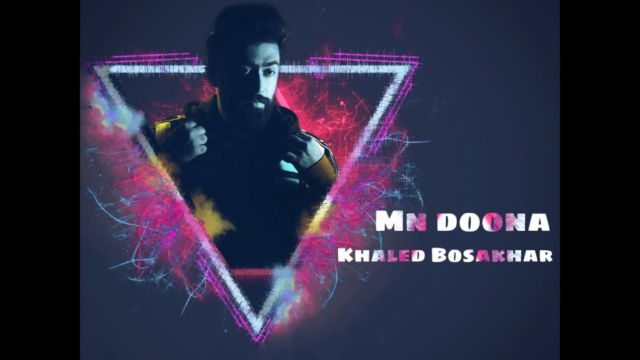 Khaled BoSakhar &ndash; Mn Doona (Video Clip) |خالد بوصخر - من دونه (فيديو كليب) |2020