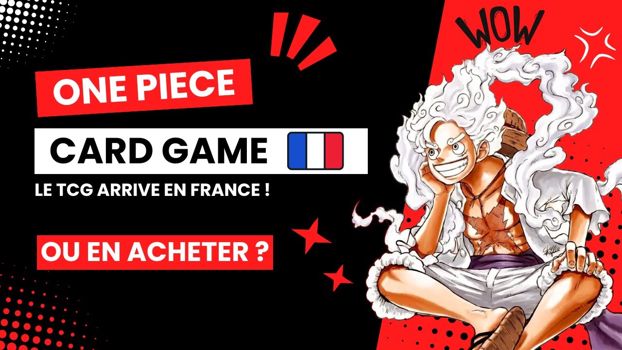 O&Uacute; ACHETER LA VERSION FRAN&Ccedil;AISE DE ONE PIECE CARD GAME ?