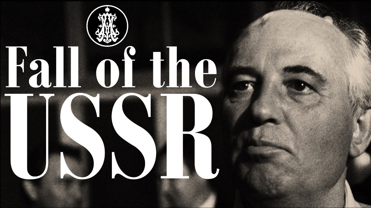 The Fall of the Soviet Union