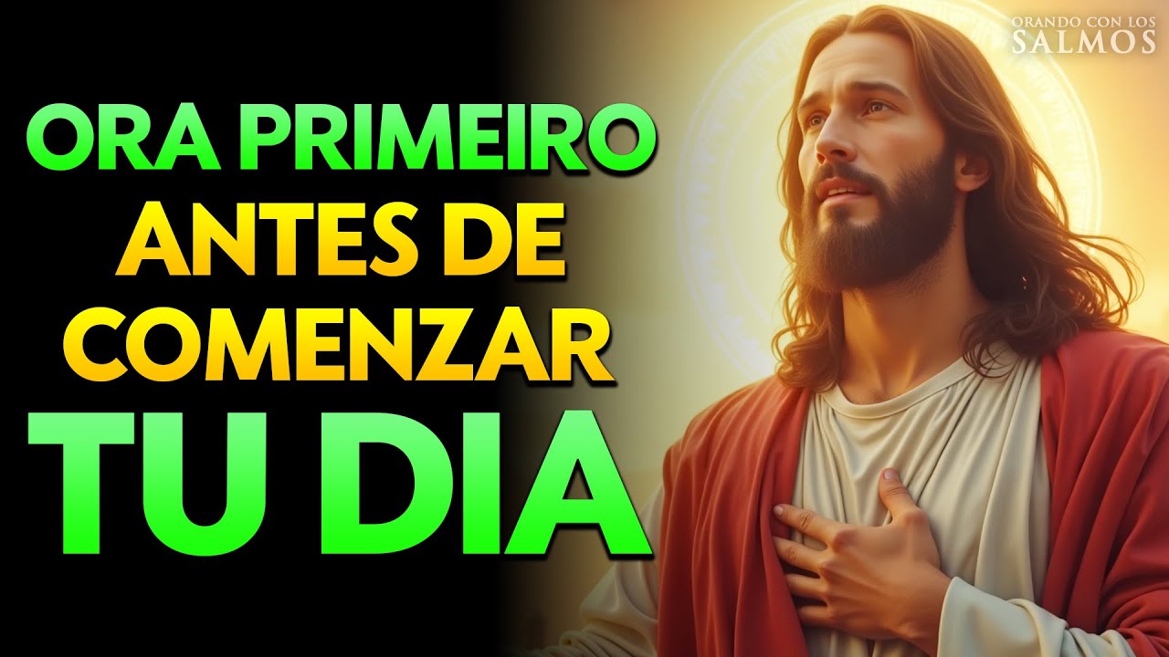 Oración de la Mañana | Poderosa ORACIÓN para recibir FUERZA y PROTECCIÓN de DIOS