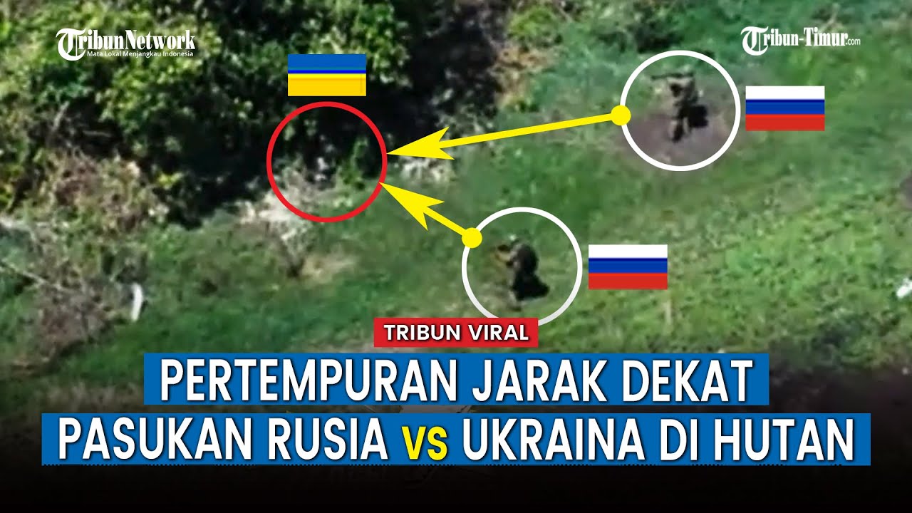 Pertempuran Jarak Dekat, Pakai Senapan dan Peledak, Pasukan Rusia Serang Unit Pertahanan Ukraina