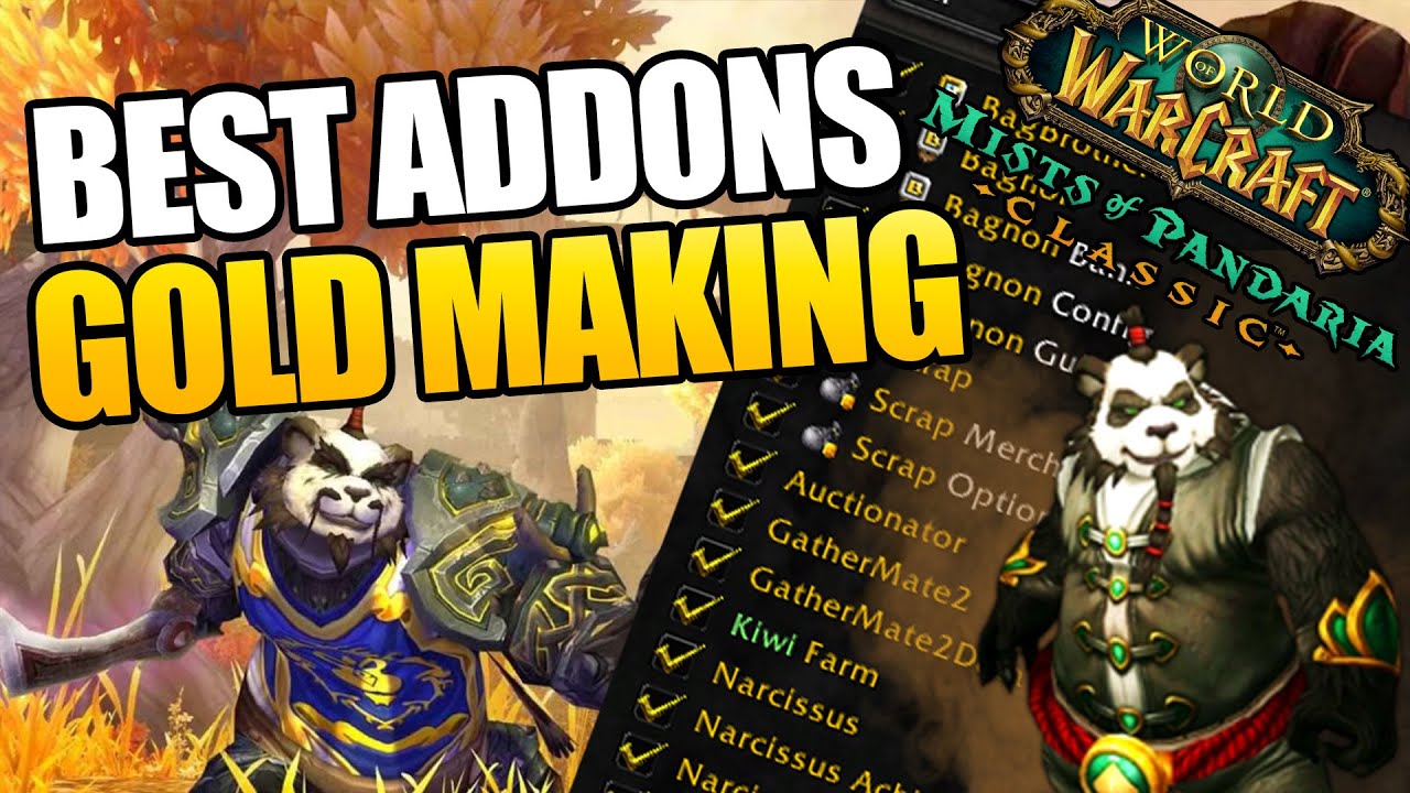 Best Addons for Gold Making in Mists of Pandaria Classic WoW