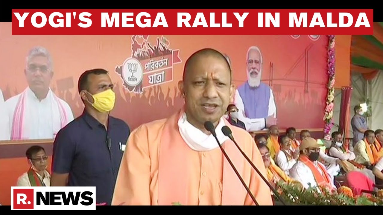 Yogi Adityanath Addresses Rally In Malda, Says 'WB Has Always Been Land Of Cultural Nationalism'