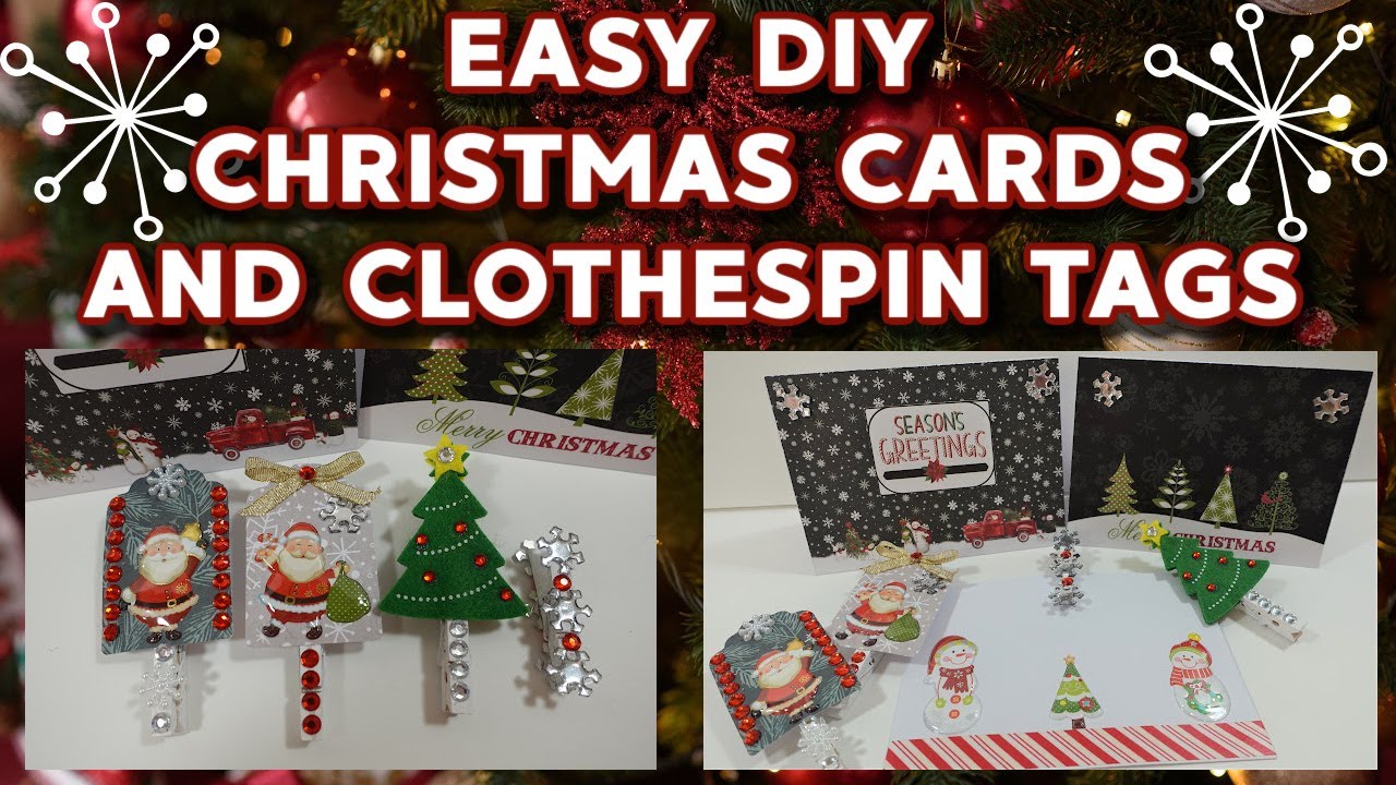 EASY DIY CHRISTMAS CARDS AND CLOTHESPIN TAGS
