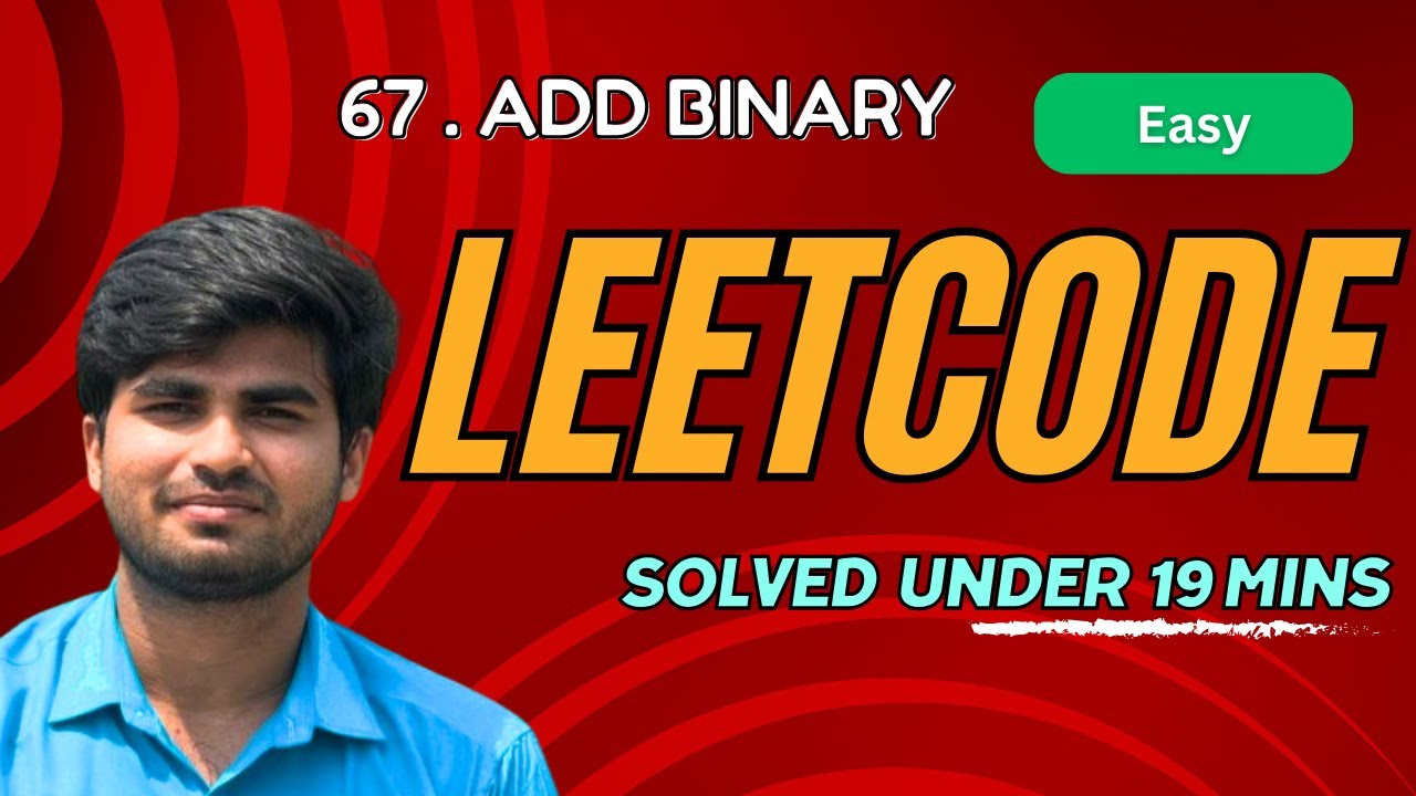 Add Binary | Leetcode 67 | 2 solutions | Tamil Explanation | Karthi Stucks At Code