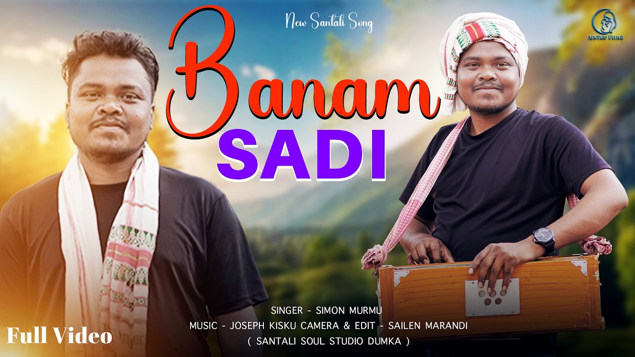 Banam Sadi...New Santali Full  Video | Simon Murmu | 2026