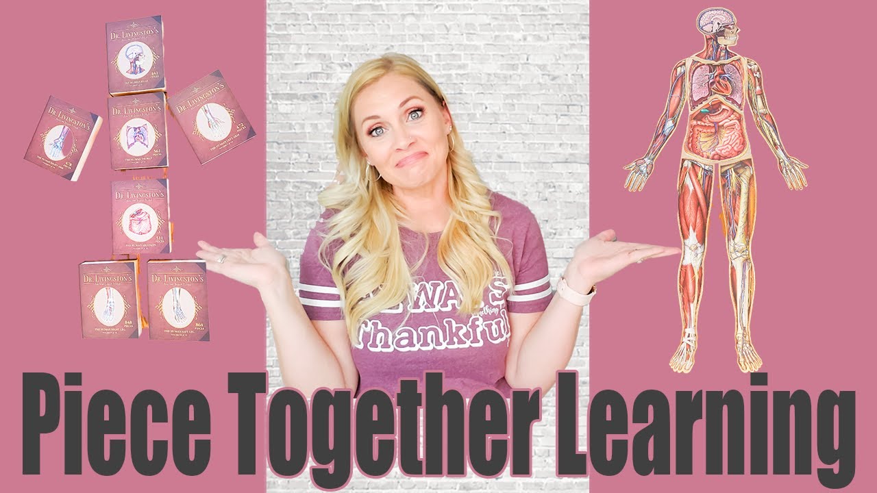 PIECE TOGETHER LEARNING | Using Puzzles In Homeschool | Dr. Livingstons Anatomy 7 Set Puzzle Review