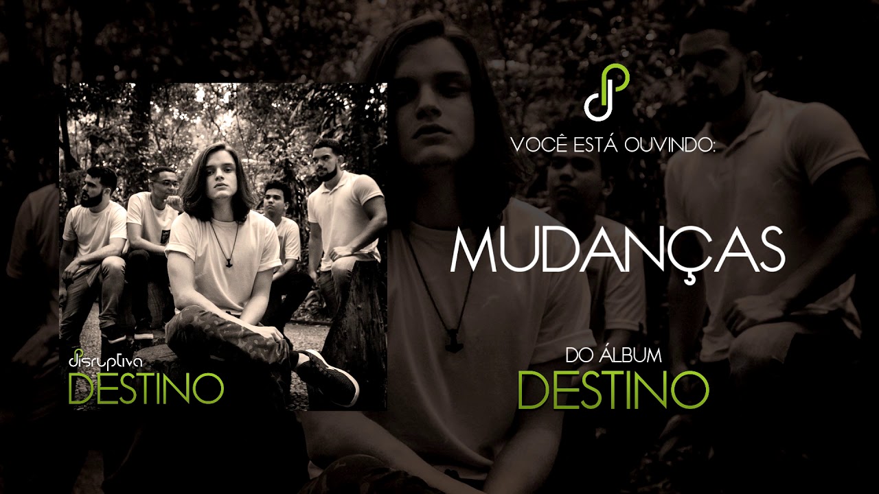 Disruptiva - Mudanças