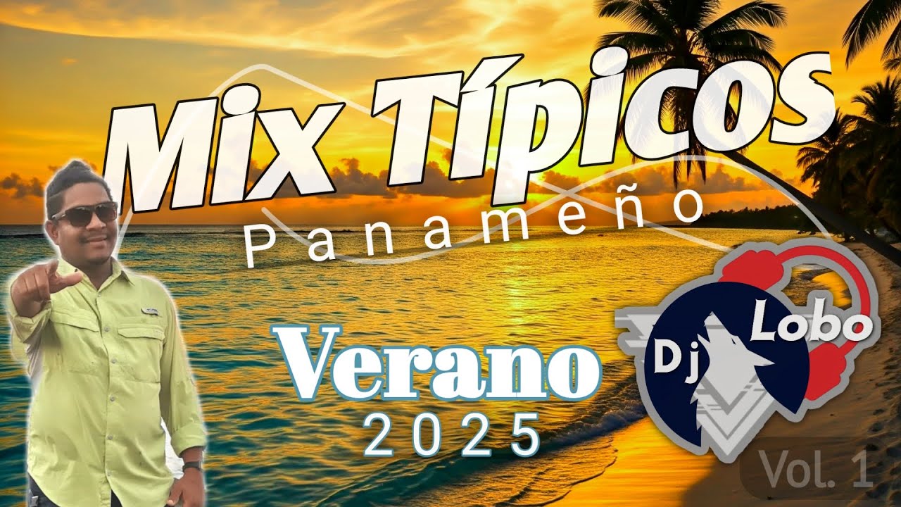 Mix Tipicos Paname&ntilde;os Verano 2025🔥,, Jhonatan Chaves, Nenito Vargas, Alejandro Torres, Jorge  Gomez