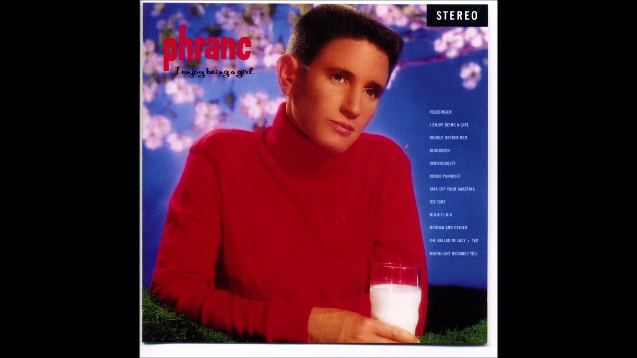 phranc - I enjoy being a girl (1989)