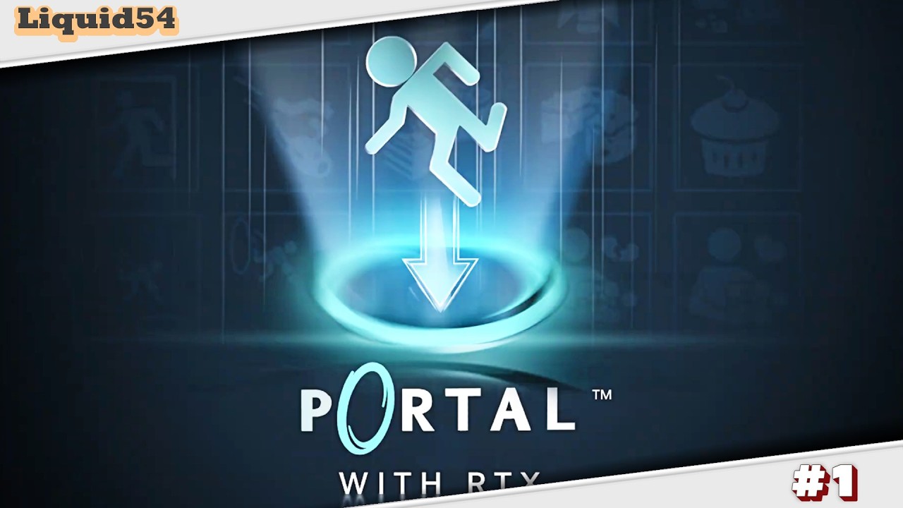 Portal RTX - #1