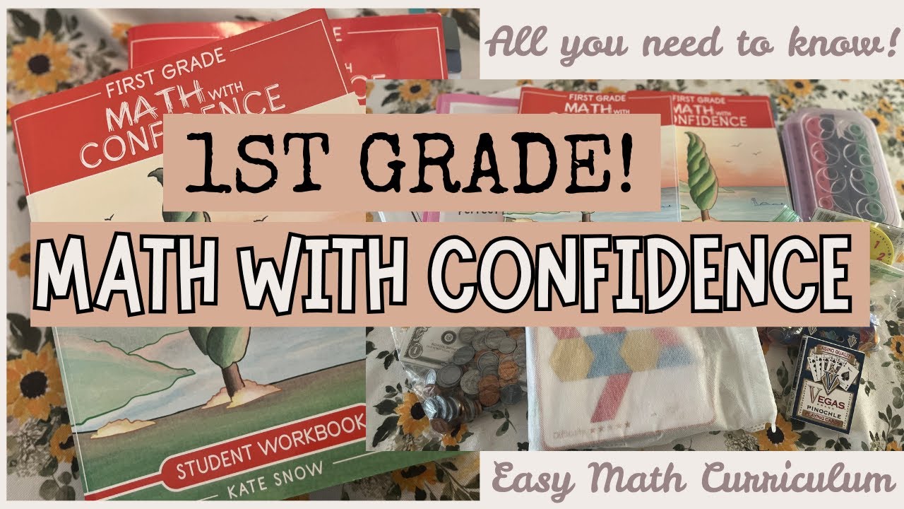 Math with Confidence First Grade Curriculum | All You Need to Know for Homeschool Success