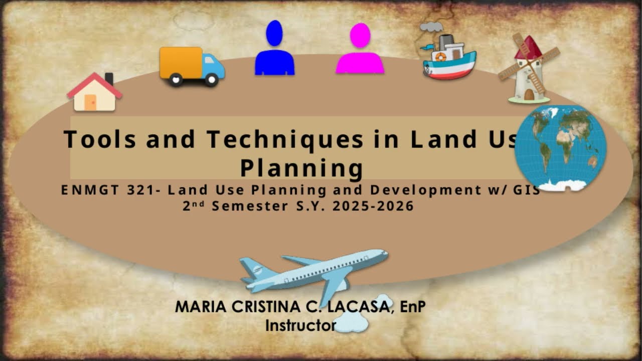 Tools and Technique in Land Use Planning
