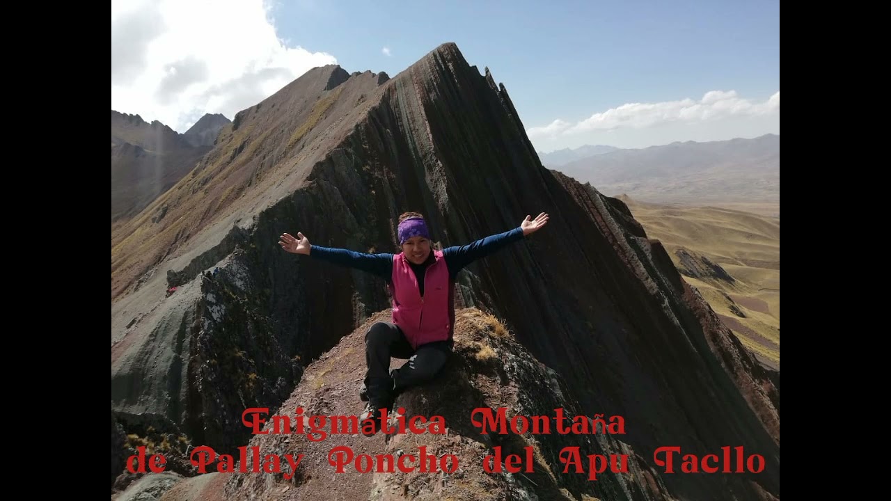 Enigm&aacute;tica Monta&ntilde;a de Pallay Poncho del Apu Tacllo