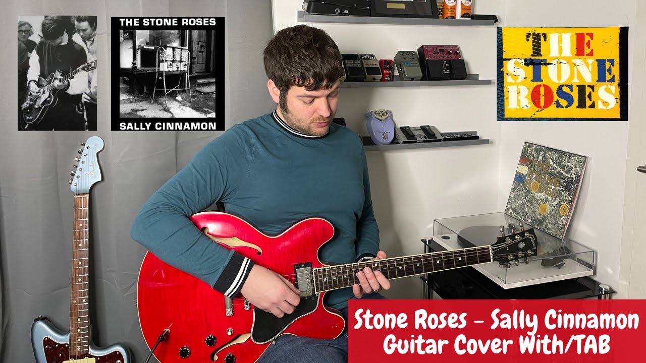 Stone Roses - Sally Cinnamon Guitar Cover with/TAB