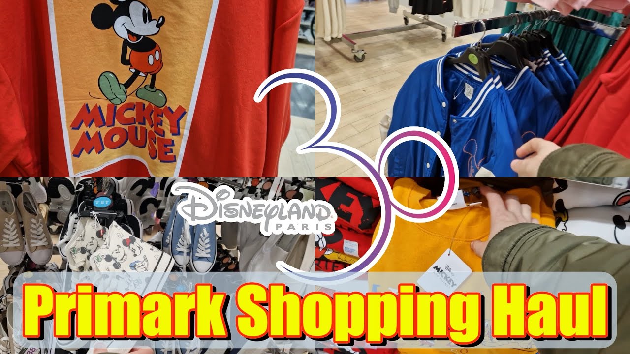 Disneyland Paris 2023 - Primark Shopping Haul