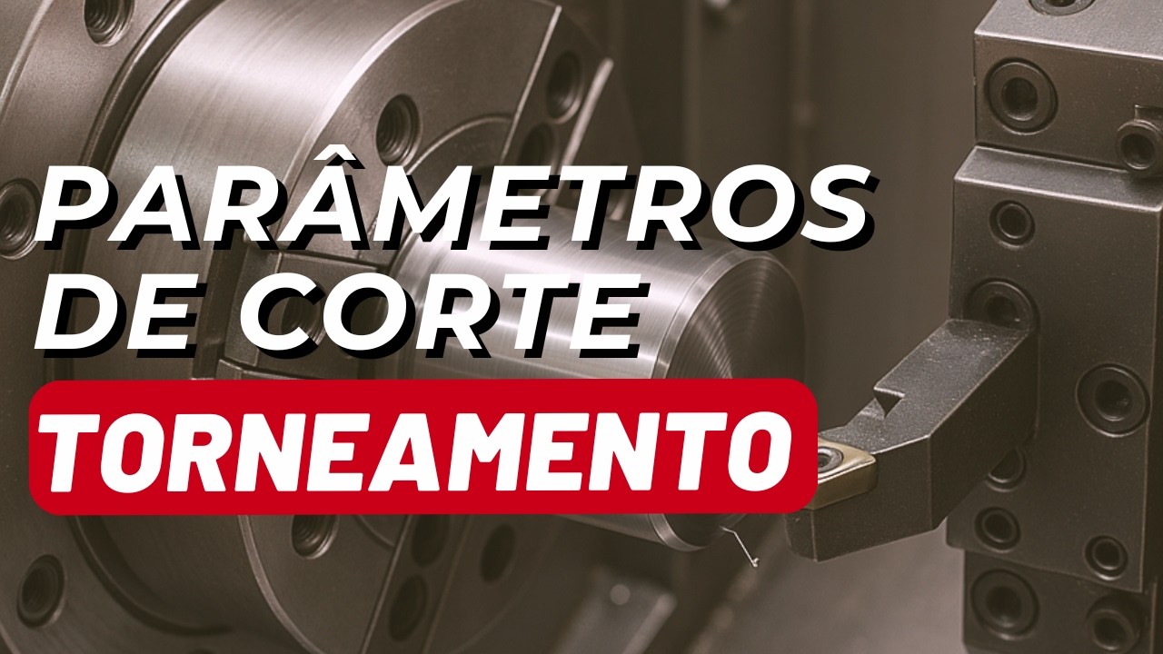 Velocidade de corte, Velocidade de avanço, Rotação e Profundidade no Torneamento CNC
