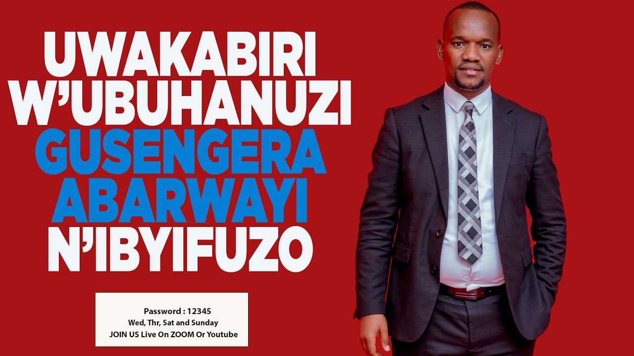 UWAKABIRIW’UBUHANUZIGUSENGERAABARWAYIN’IBYIFUZO  HAMWE NA PROPHET BOSCO