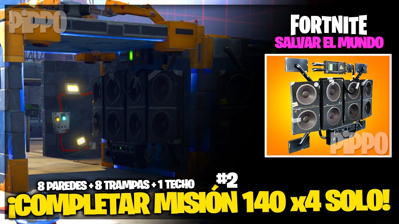 COMPLETAR MISIÓN 140 X4 SOLO #2 - FORTNITE SALVAR EL MUNDO