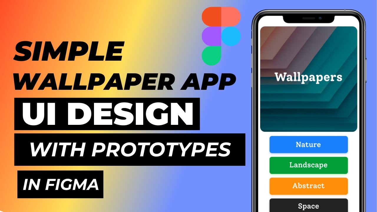 How to Create Simple Wallpaper app UI Design With Prototypes using Figma