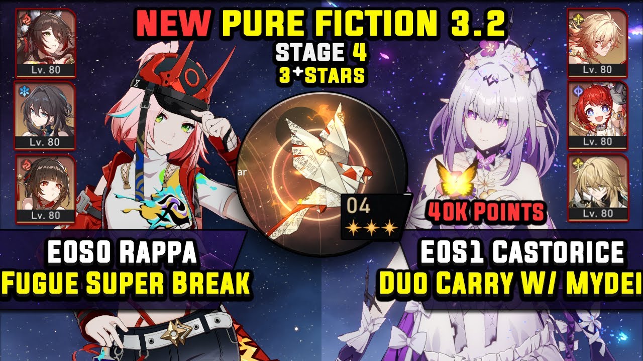 E0 Rappa Carry W/ Fugue & E0 Castorice Carry W/ Mydei (3 Stars) Pure Fiction 4 Honkai Star Rail 3.2