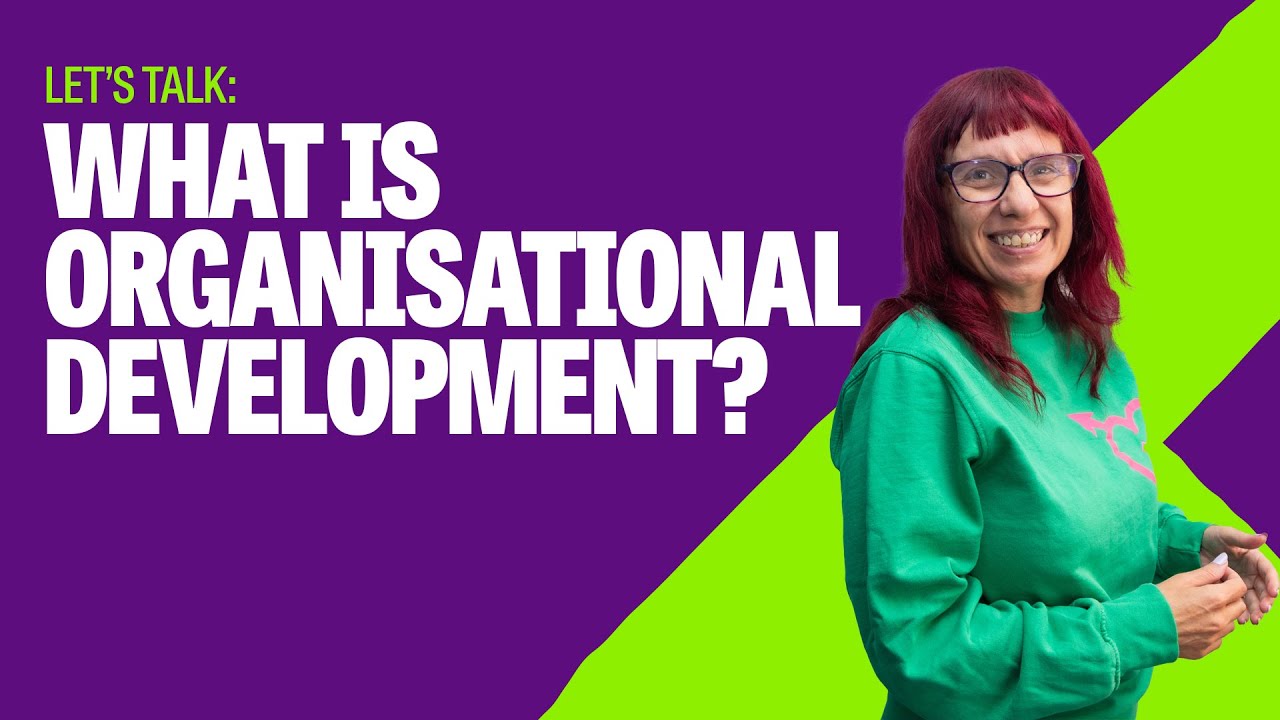 What is organisational development?