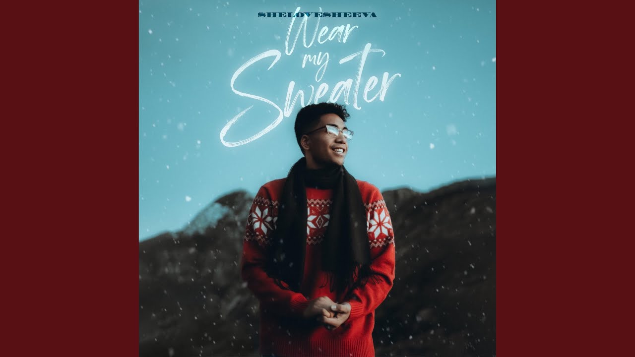 Wear My Sweater