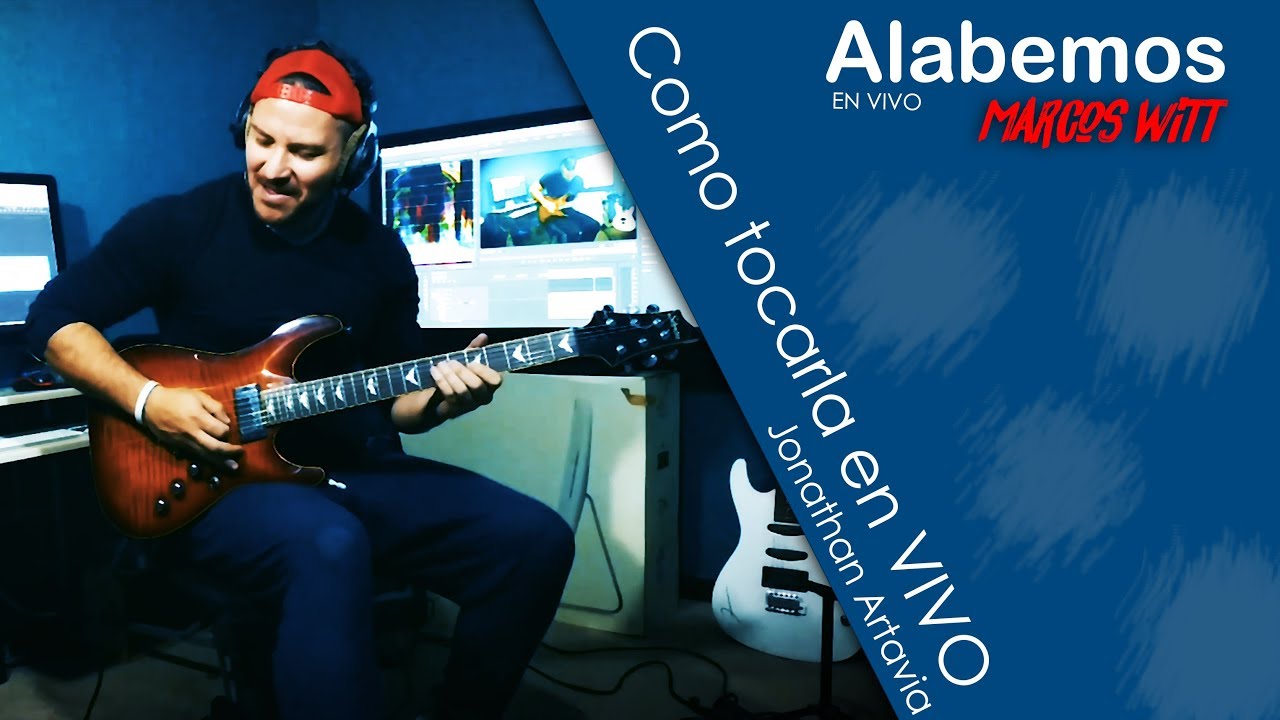Alabemos en Vivo Marcos Witt - Arreglo de Guitarra - JonathanArtavia