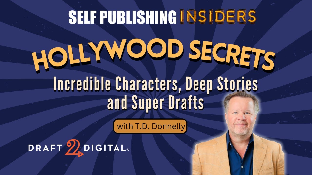 Hollywood Secrets: Incredible Characters, Deep Stories and Super Drafts