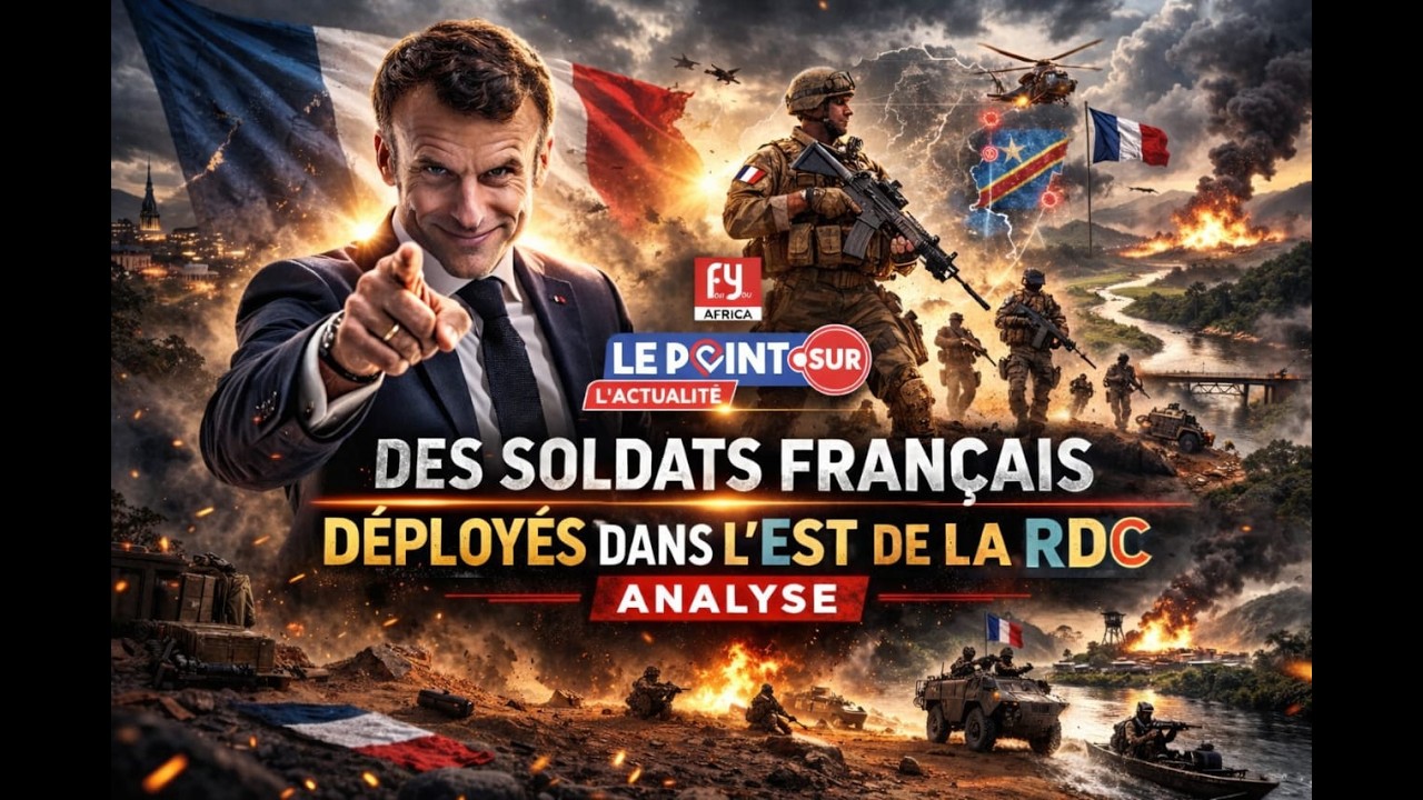 DES SOLDATS FRANÇAIS DEPLOYES DANS L'EST DE LA RDC. ANALYSE