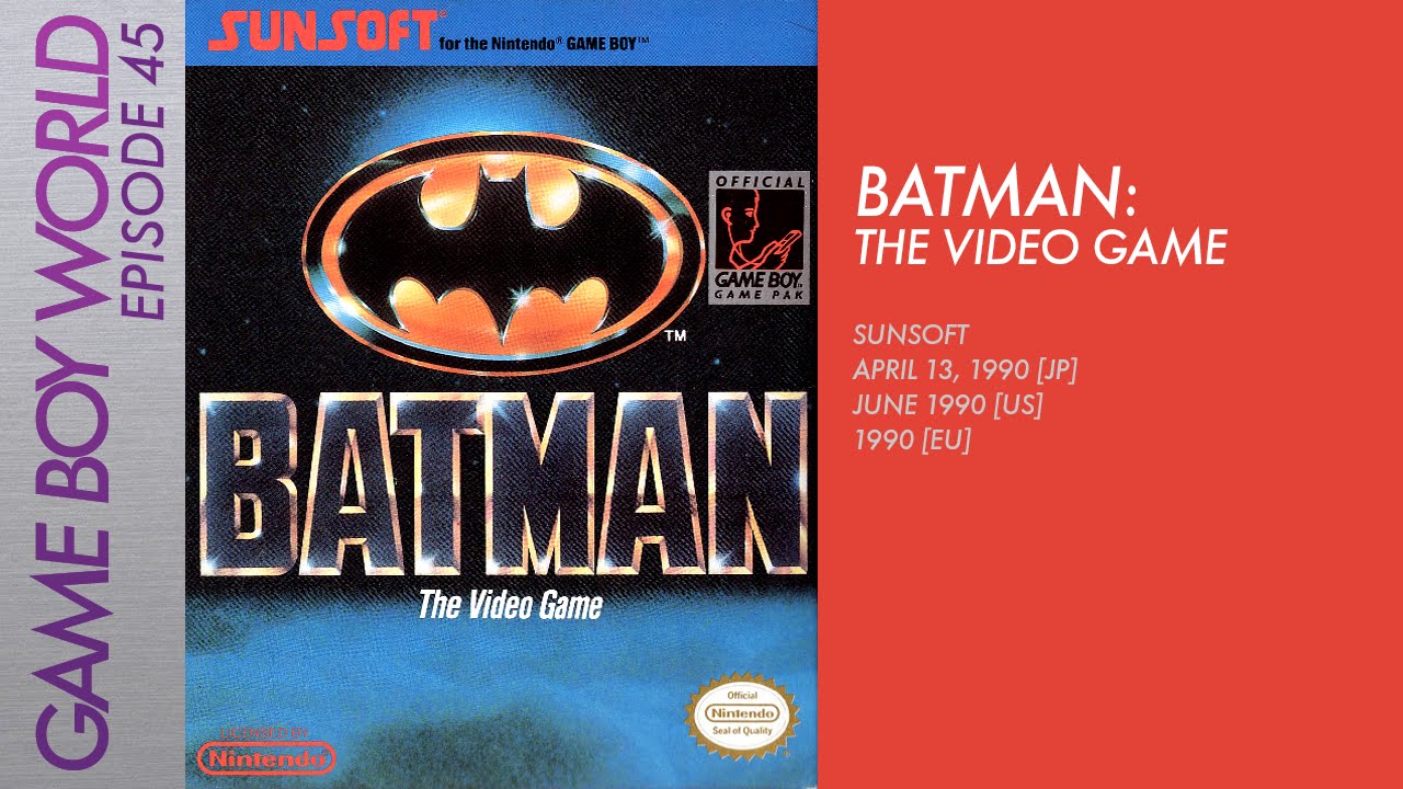 Game Boy World #045: Batman: The Video Game [SunSoft, 1990]