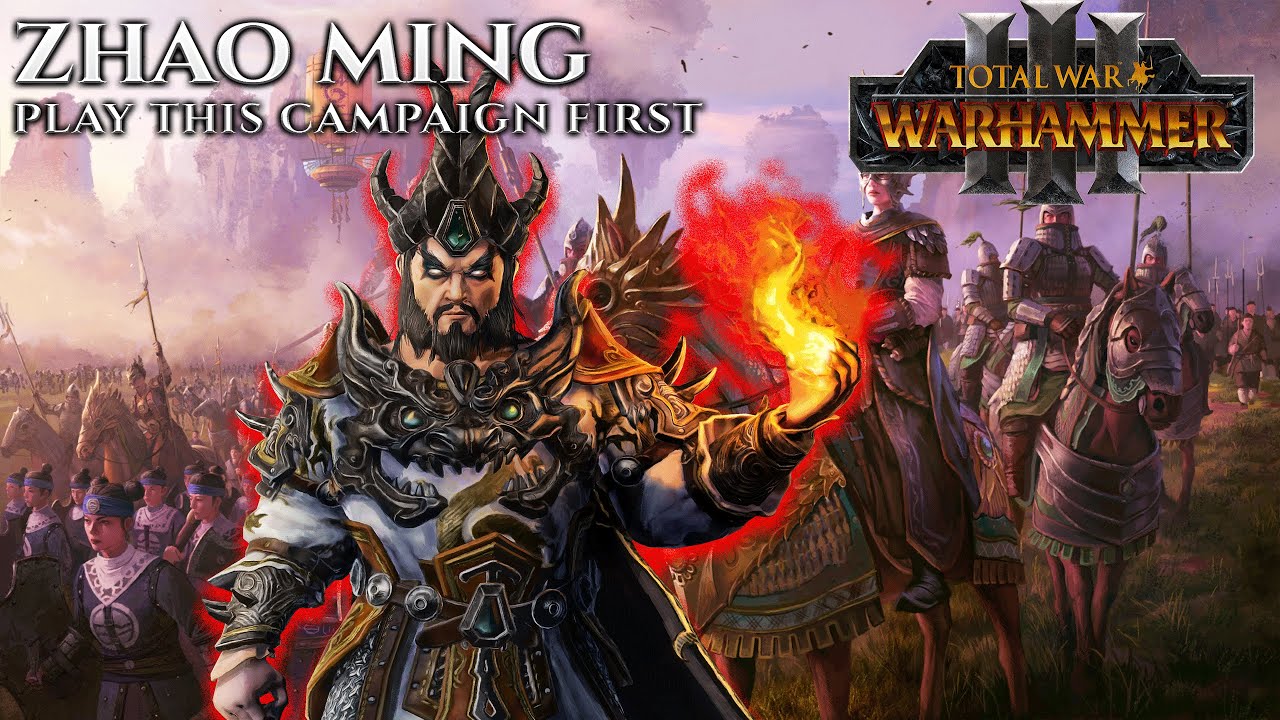 WHY TO PLAY ZHAO MING FIRST - Total War: Warhammer 3