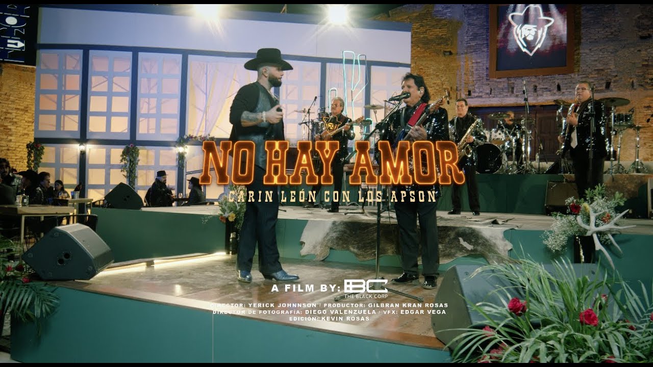 No Hay Amor - Carin Leon Ft Los Apson