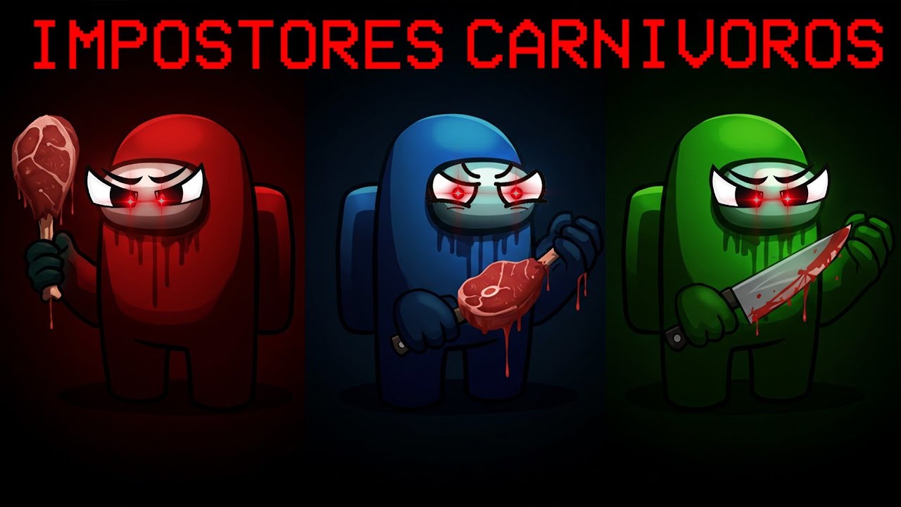 OS IMPOSTORES CARNÍVOROS no Among Us