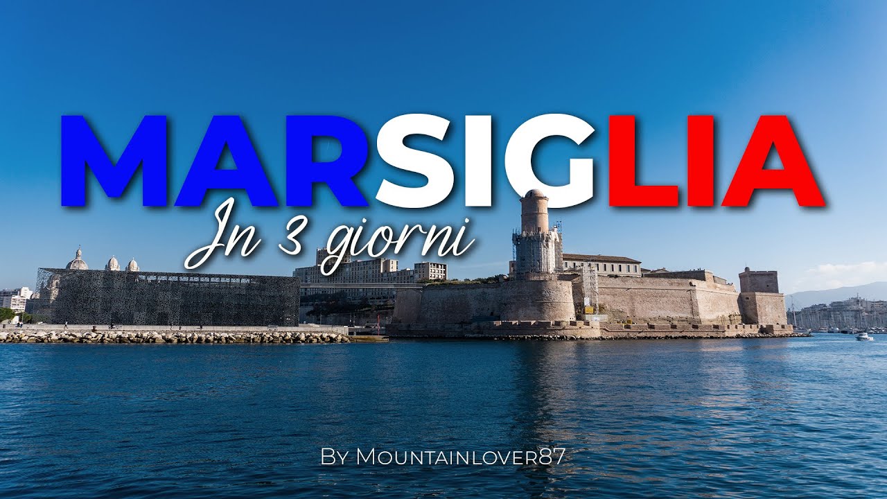 MARSIGLIA: Ecco cosa visitare in 3 giorni!