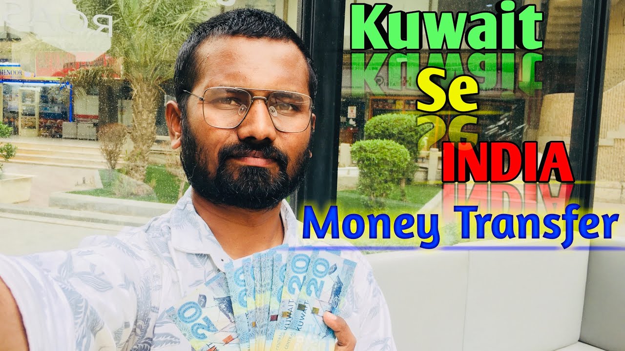 Kuwait se India 🇮🇳 Paise kai se bheje!!How to transfer money Kuwait to India 🇮🇳