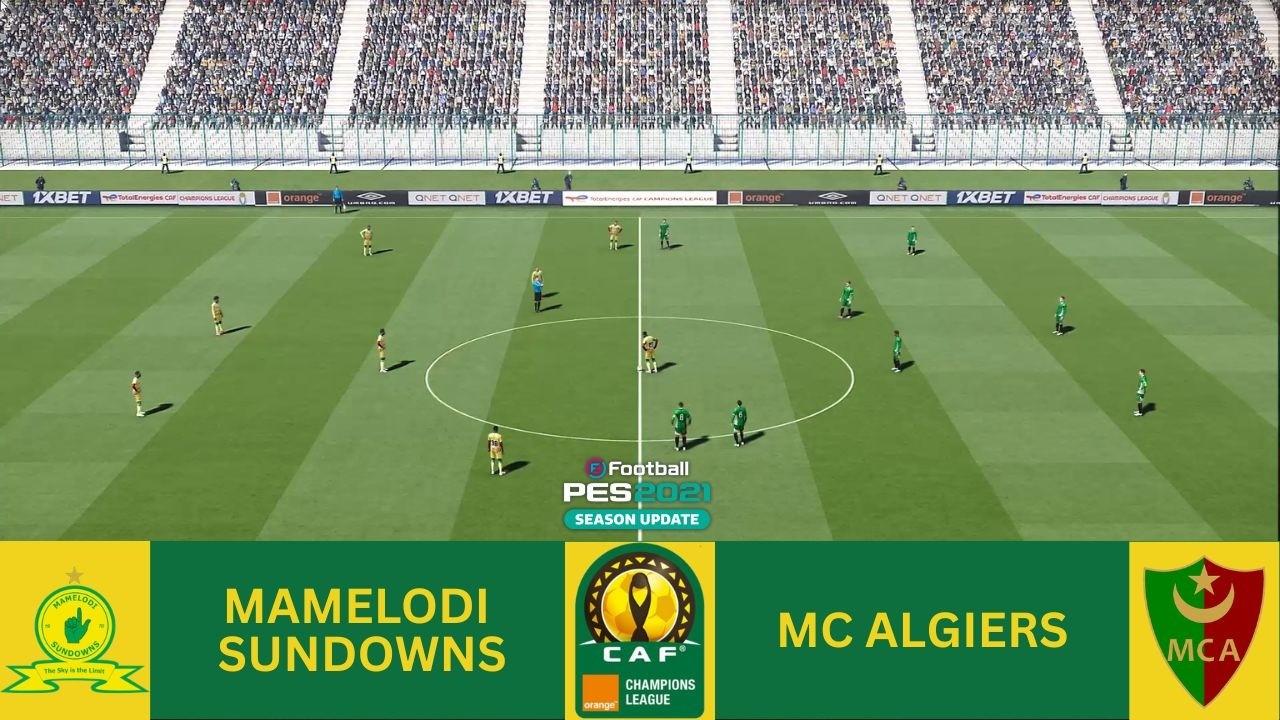 ⚽ MAMELODI SUNDOWNS vs MC ALGIERS - CAF CHAMPIONS LEAGUE PES 2021