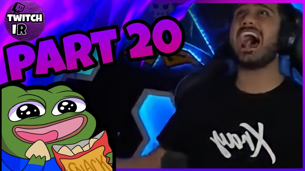 twitch iR part 20 | قسمت بیستم کلیپ های توییچ ای ار