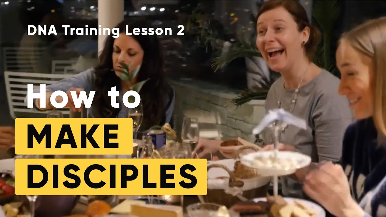 How to Make DISCIPLES (Lesson 2)