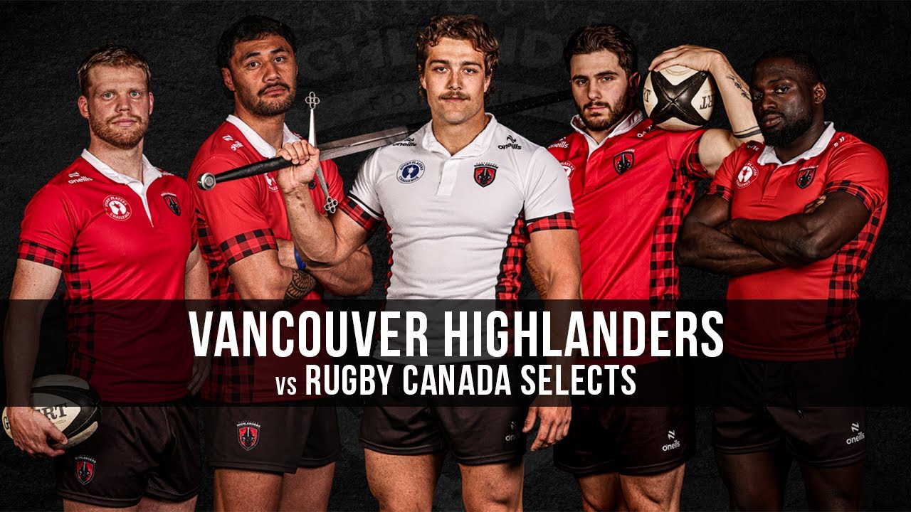 2024 RPC SUMMER SERIES 🏉 Vancouver Highlanders v Rugby Canada Selects [June 28, 2024]