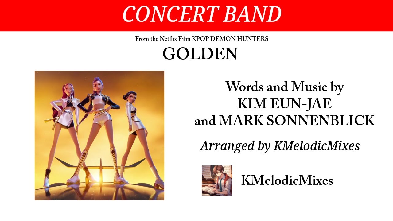Golden (from KPop Demon Hunters) | Concert Band Arrangement