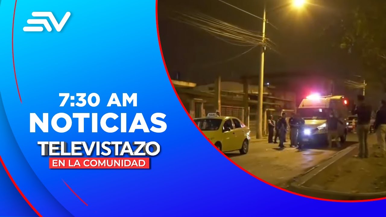 Cinco personas asesinadas en ataques armados en Machala | Televistazo | Ecuavisa