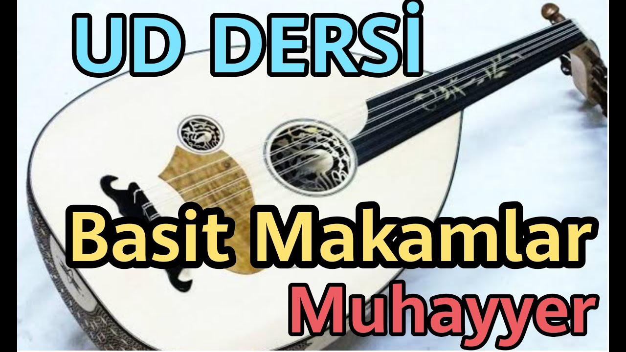 UD DERSİ/23.Ders MUHAYYER MAKAMI  #ud #uddersi #onlineuddersi #onlinemüzikdersi