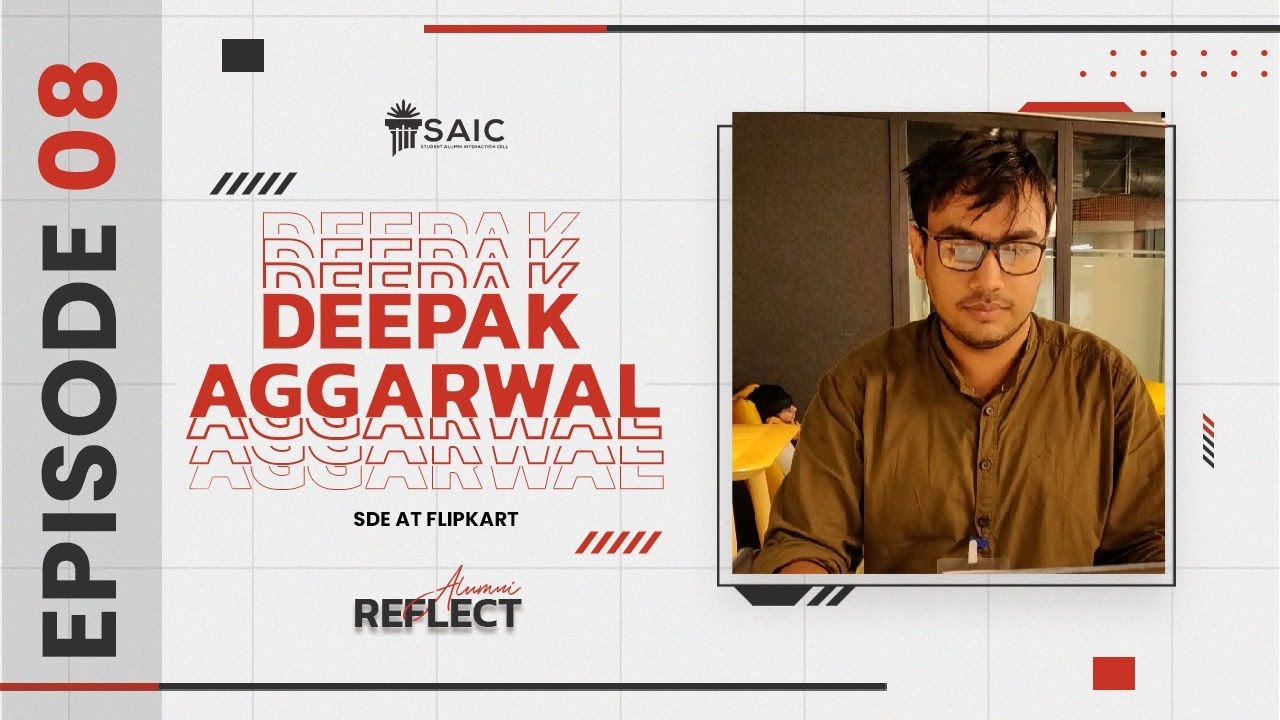Alumni Reflect | Ep. 8 | Deepak Aggarwal