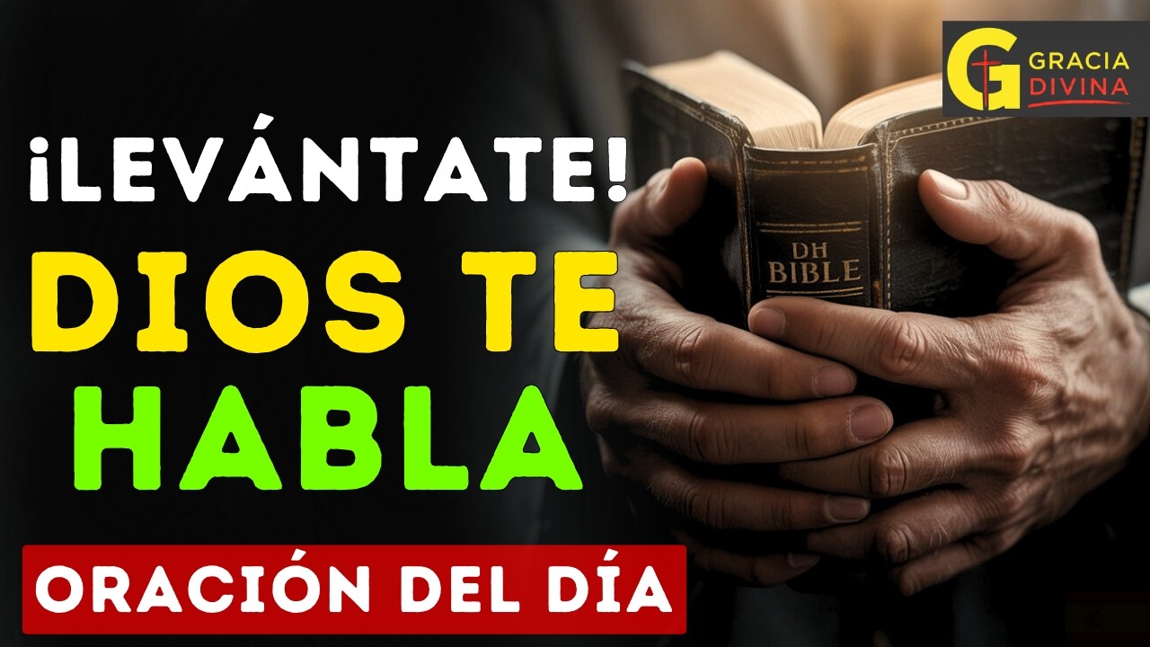 Dios te habla ahora. Levántate… yo estoy a tu lado (escucha toda la palabra)