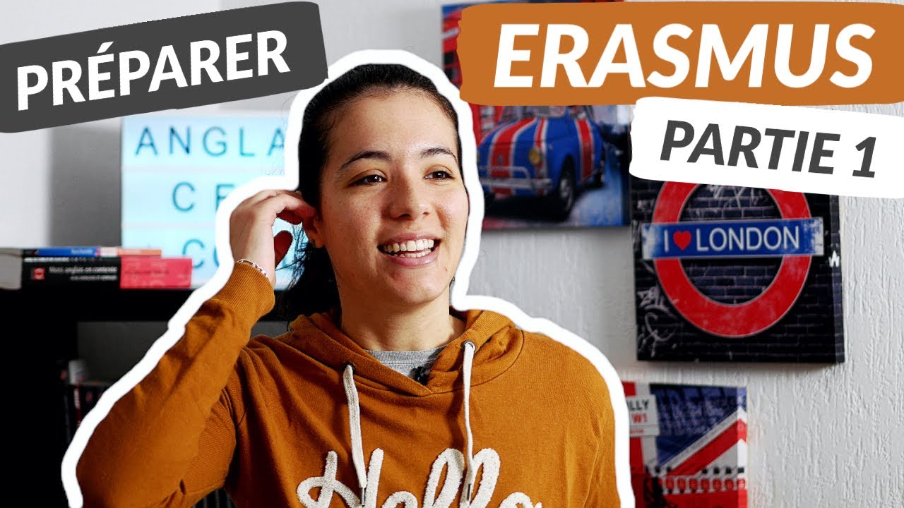 COMMENT BIEN PRÉPARER SON ANNÉE ERASMUS ? #1