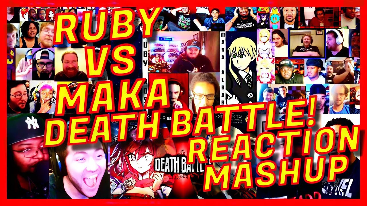 [SUPER MEGA] RUBY ROSE VS MAKA ALBARN: DEATH BATTLE! - REACTION MASHUP - RWBY VS SOUL EATER - [AR]