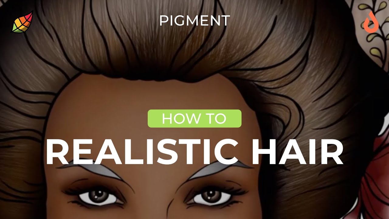 Pigment How To: Realistic Hair | Digital Coloring Tutorials | Free iPad Coloring App!