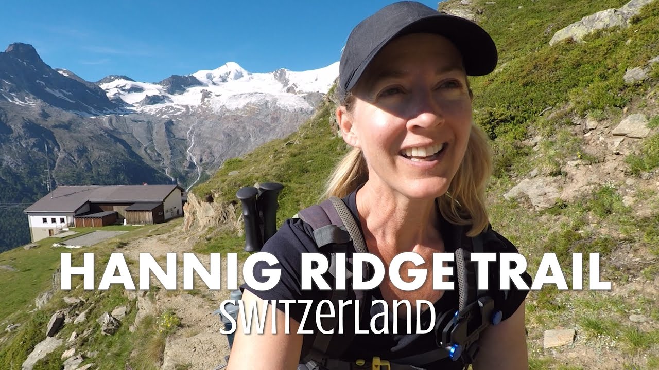 Saas Fee Hannig Ridge Trail • Best Hikes in Switzerland